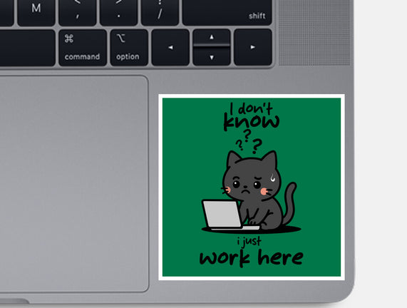 I Just Work Here