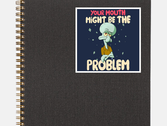 Might Be The Problem