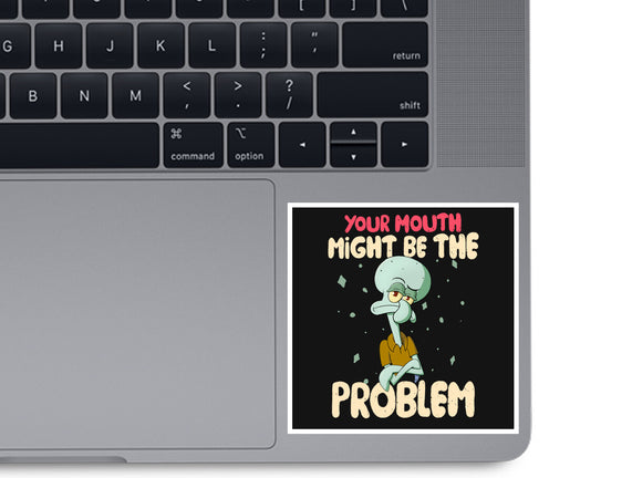 Might Be The Problem