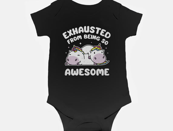 Exhausted From Being So Awesome