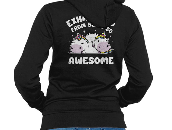 Exhausted From Being So Awesome