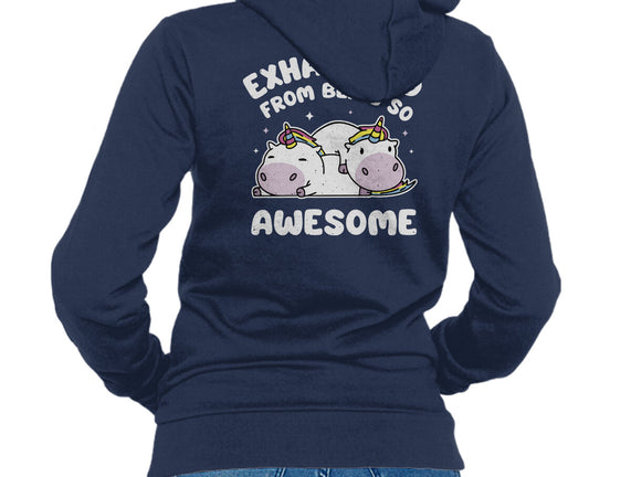 Exhausted From Being So Awesome