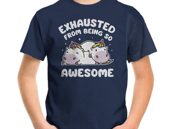 Exhausted From Being So Awesome