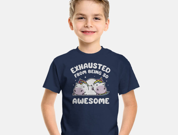 Exhausted From Being So Awesome