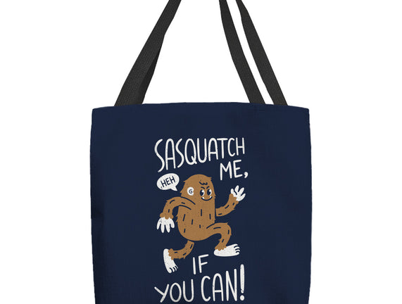 Sasquatch Me If You Can