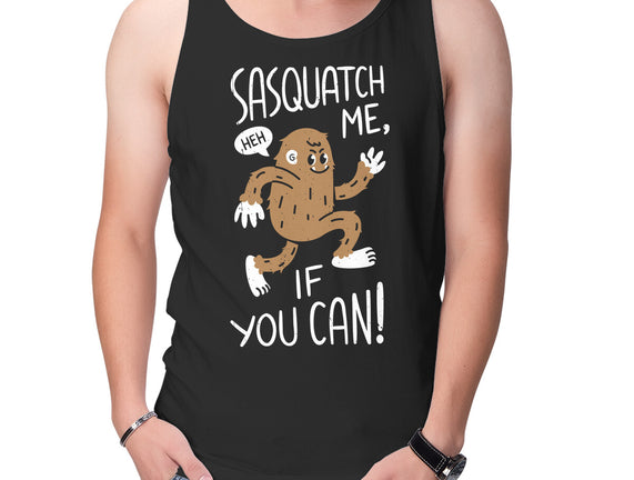 Sasquatch Me If You Can