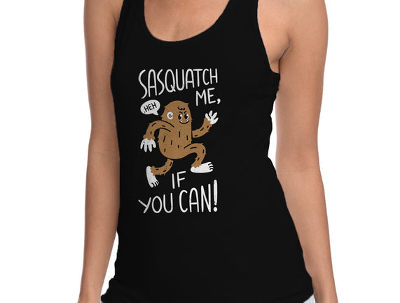 Sasquatch Me If You Can