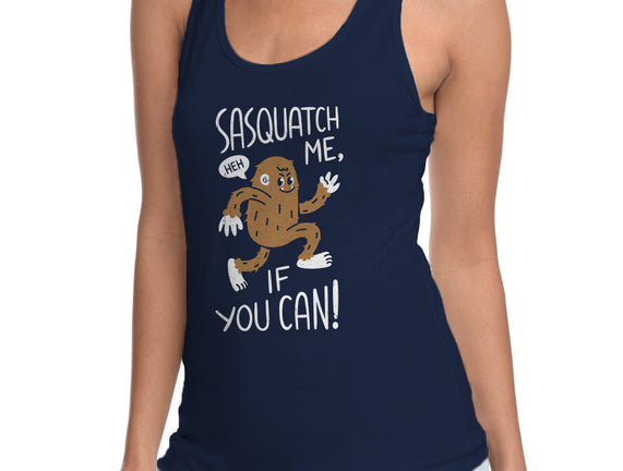 Sasquatch Me If You Can