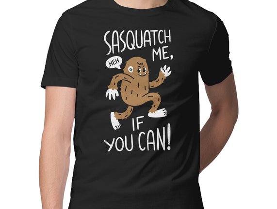 Sasquatch Me If You Can