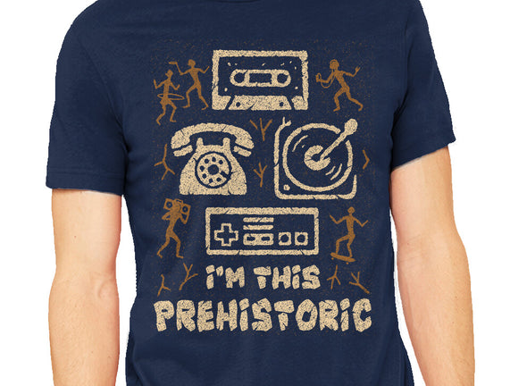I Am This Prehistoric