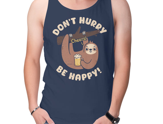 Don't Hurry Just Be Happy