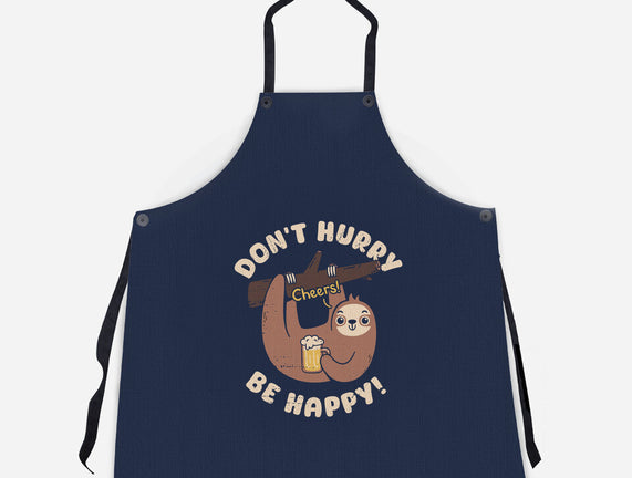 Don't Hurry Just Be Happy