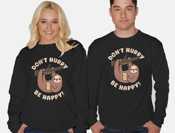 Don't Hurry Just Be Happy