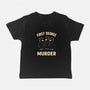 First Degree Murder-Baby-Basic-Tee-BridgeWalker
