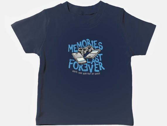Memories Last Forever
