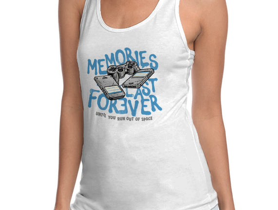 Memories Last Forever