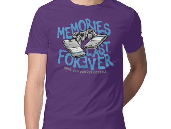 Memories Last Forever