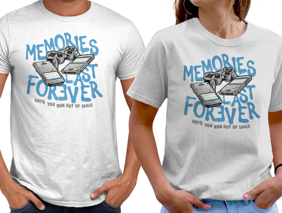 Memories Last Forever