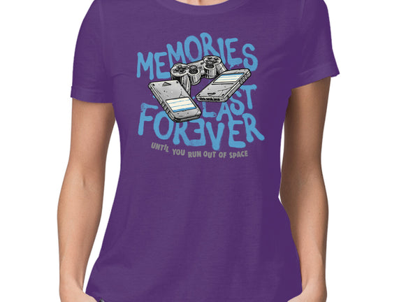 Memories Last Forever