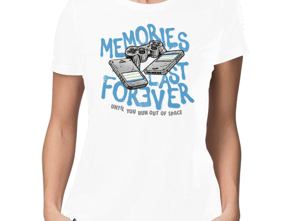 Memories Last Forever