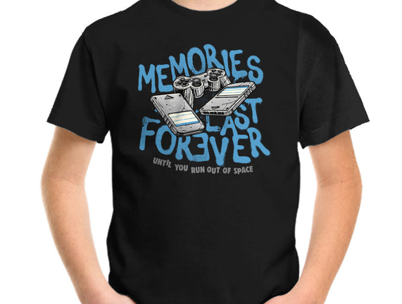 Memories Last Forever