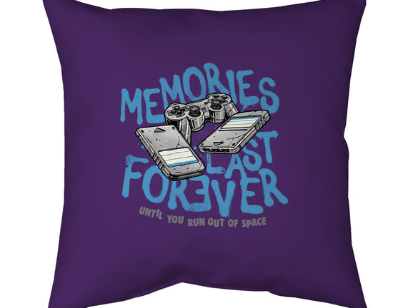 Memories Last Forever