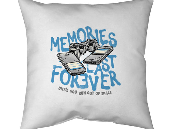 Memories Last Forever