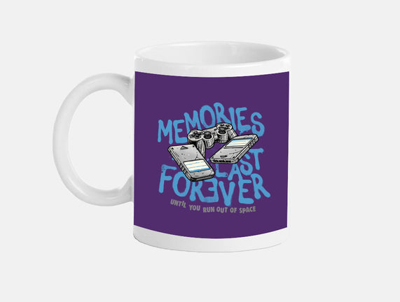 Memories Last Forever