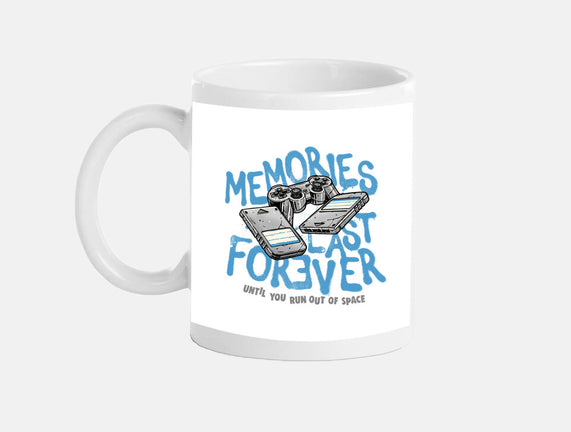 Memories Last Forever