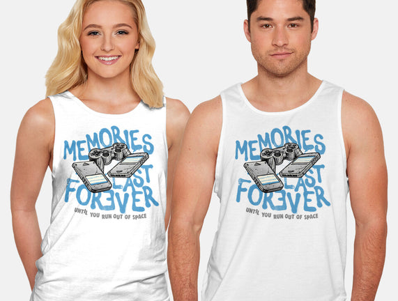Memories Last Forever