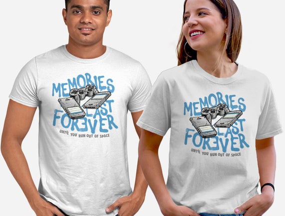 Memories Last Forever