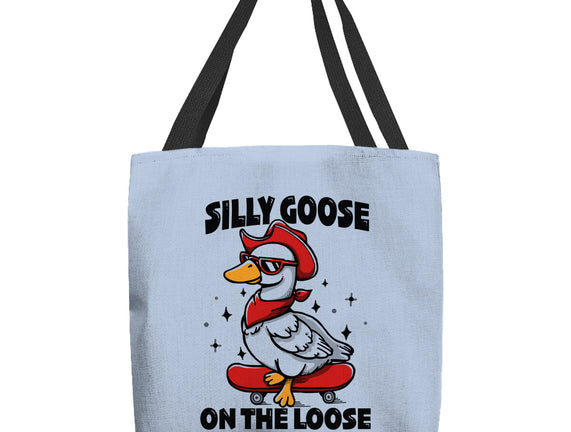 Silly Goose On The Loose