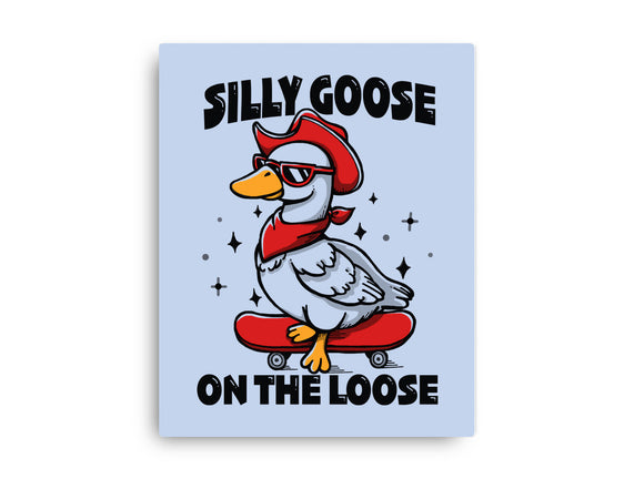 Silly Goose On The Loose