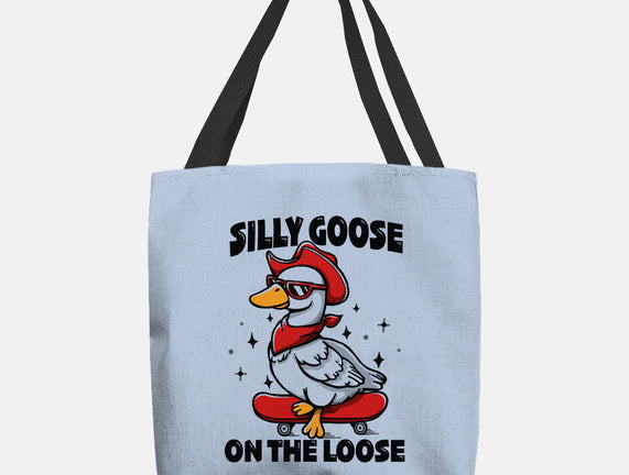 Silly Goose On The Loose
