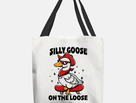 Silly Goose On The Loose