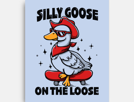 Silly Goose On The Loose