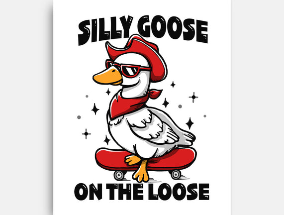 Silly Goose On The Loose