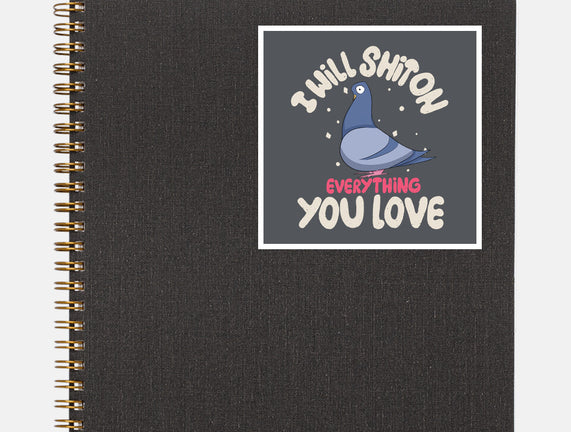 On Everything You Love