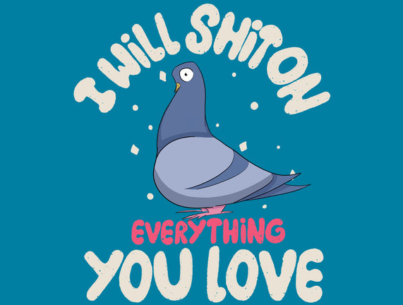 On Everything You Love