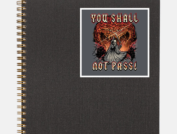 You Shall Not Pass