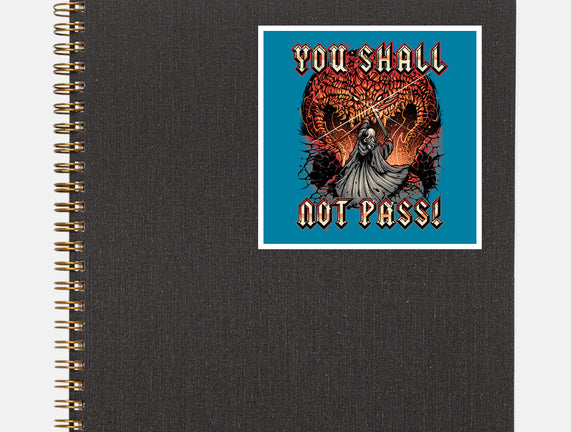 You Shall Not Pass