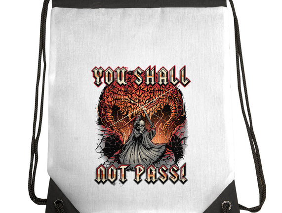 You Shall Not Pass