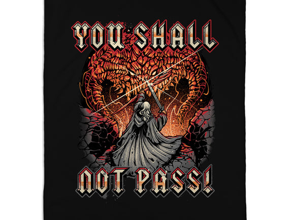 You Shall Not Pass