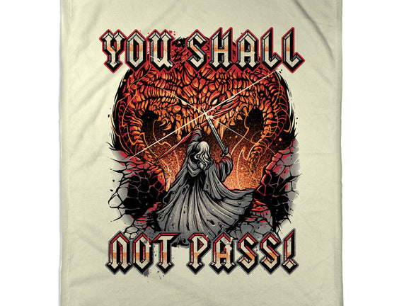 You Shall Not Pass