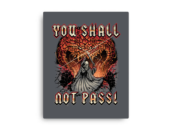 You Shall Not Pass