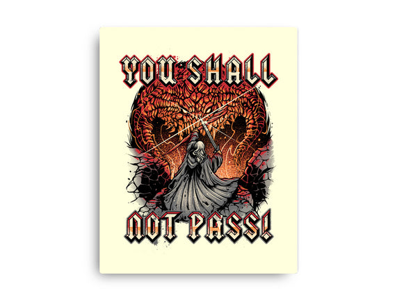You Shall Not Pass