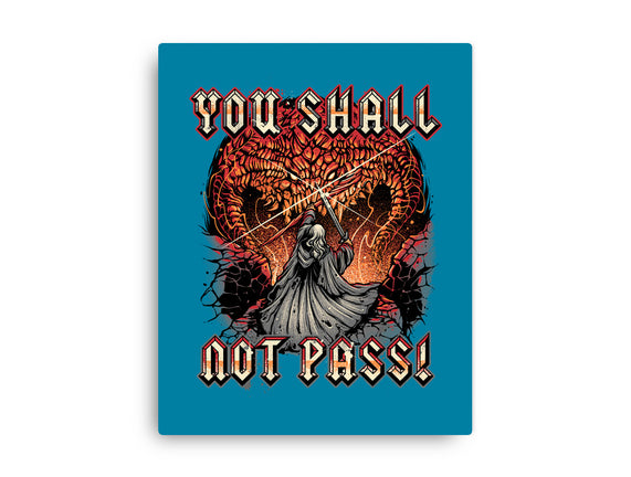 You Shall Not Pass