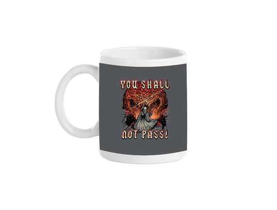 You Shall Not Pass