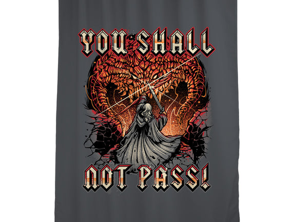 You Shall Not Pass