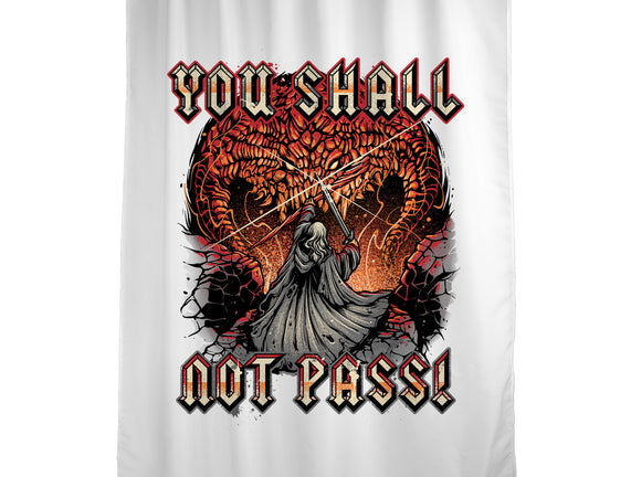 You Shall Not Pass